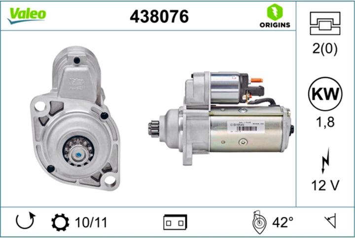 VALEO 438076 Starter Nennleistung: 1,8 kW Stop &amp; Start: NO Zähnezahl: 11 zähne Spannung: 12 V Drehri