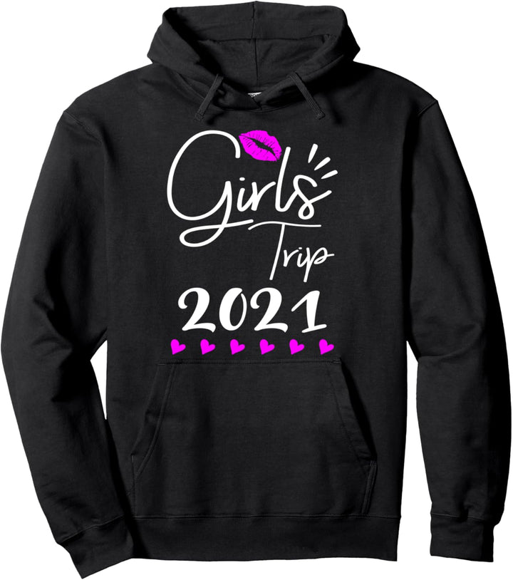 Mädelstrip Mädelstour Geschenk | Frauentrip 2021 Girls Trip Pullover Hoodie