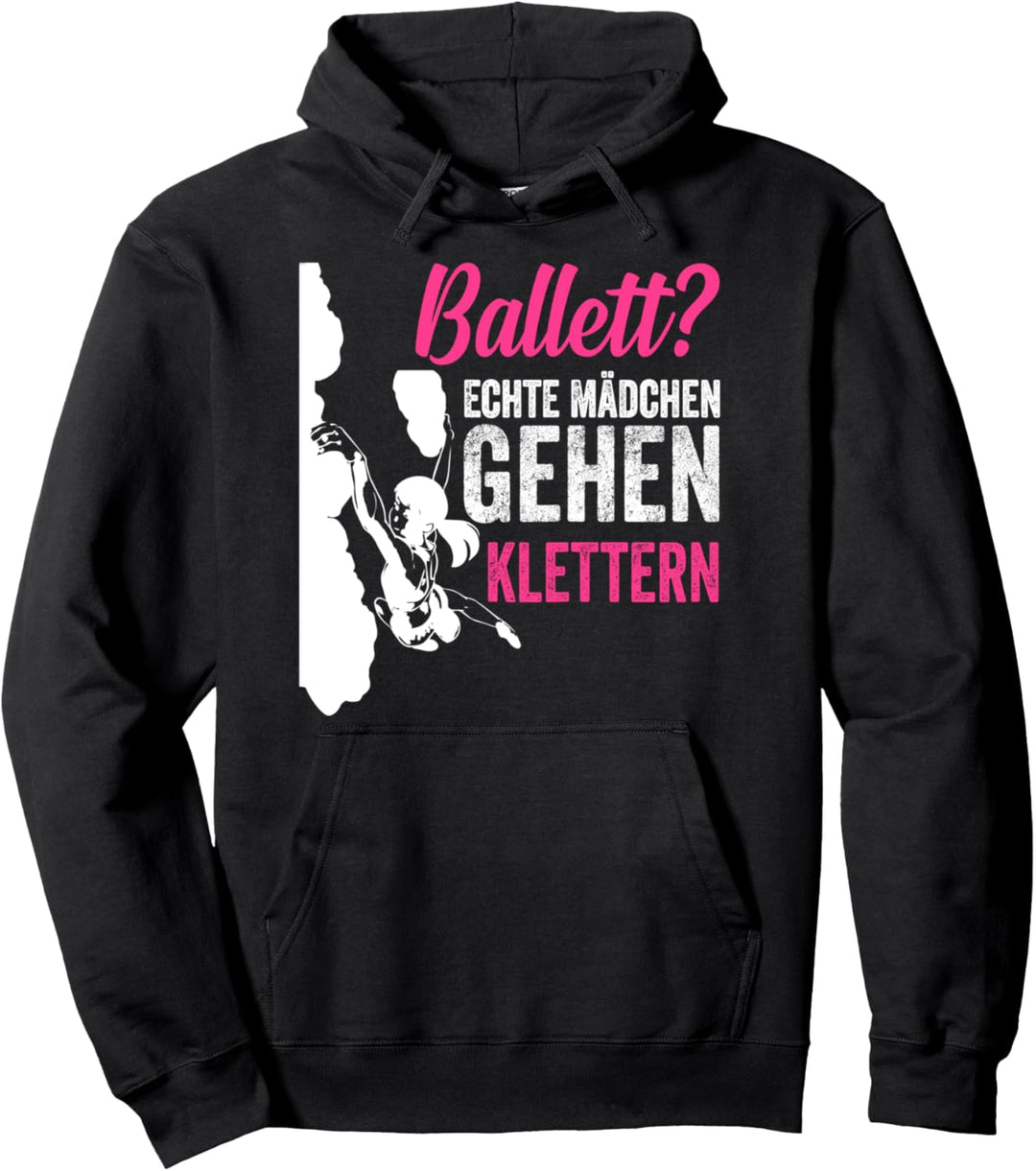 echte Mädchen klettern Rock Spruch Climber Bouldering Chalk Pullover Hoodie