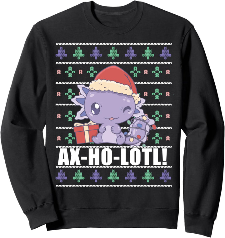 ALLES WAS ICH WILL ZU WEIHNACHTEN AX-HO-LOTL Santa Axolotl Hässliches Meme Sweatshirt