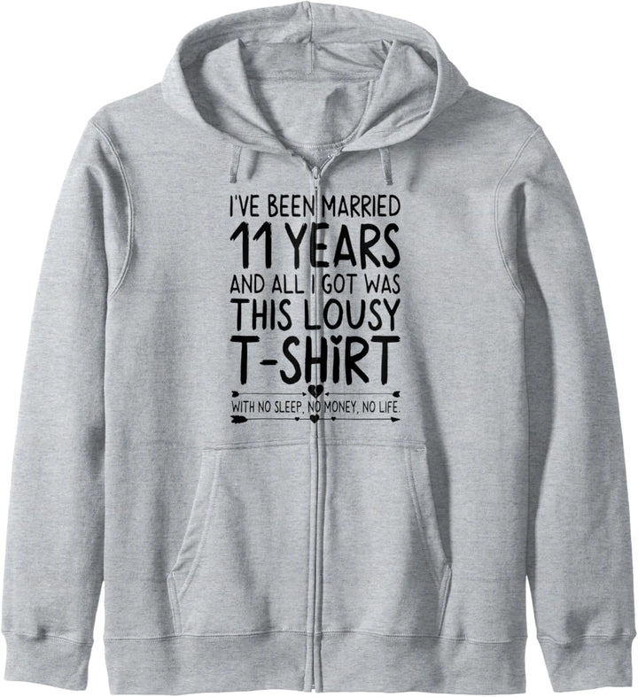 11th Wedding Anniversary Shirt for Her & Him Humor Marriage Kapuzenjacke