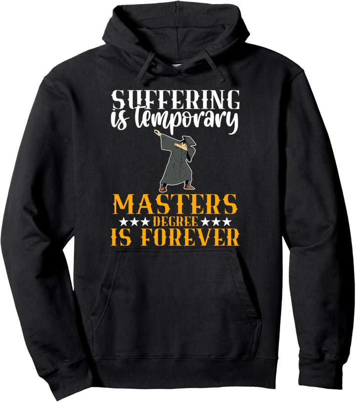 Leiden ist vorübergehend Master Abschluss ist für immer Pullover Hoodie