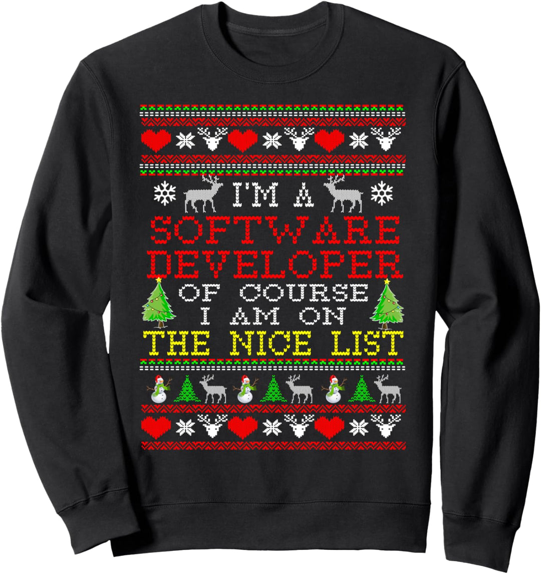 Software Developer Nice List Ugly Christmas Sweatshirt