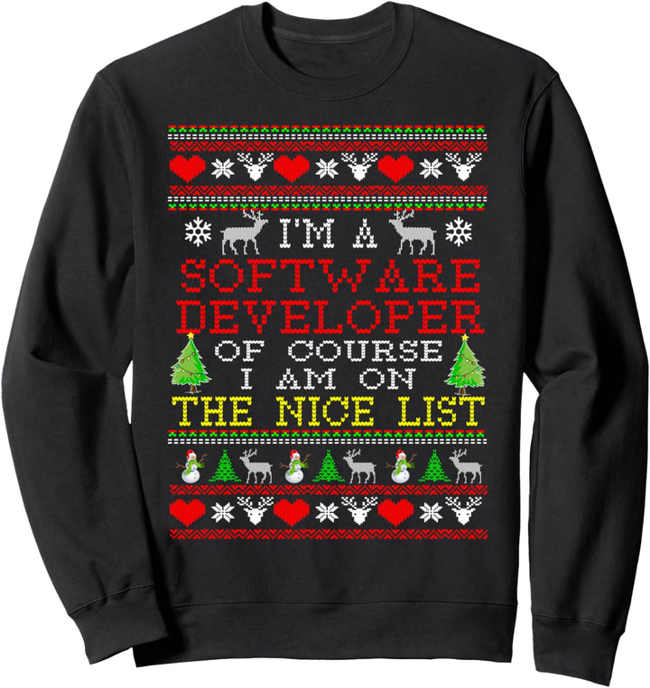 Software Developer Nice List Ugly Christmas Sweatshirt