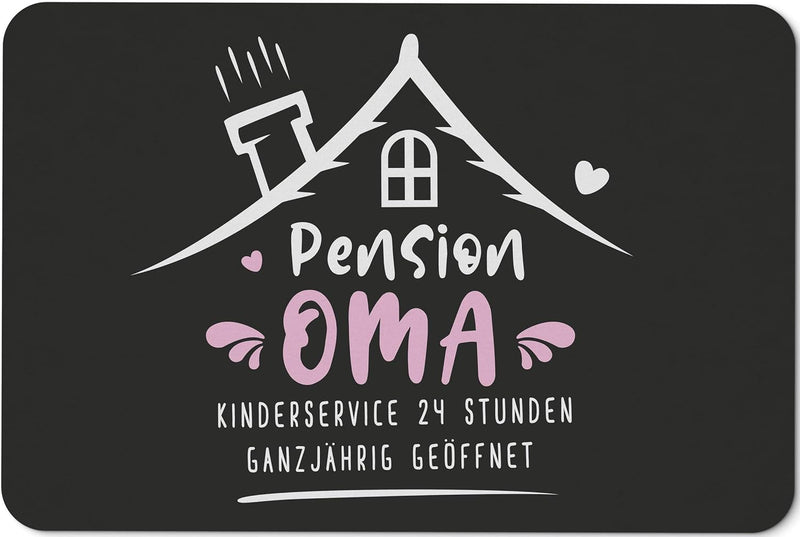 Tassenbrennerei Fussmatte mit Spruch Pension Oma Kinderservice 24 Stunden Ganzjährig geöffnet - Gesc