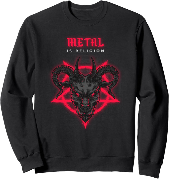 Metal Is Religion Heavy Metal Rock Musik Baphomet Satan Sweatshirt