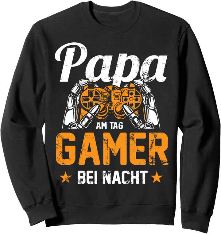PAPA AM TAG GAMER BEI NACHT | Vater Gaming Zocker Geschenk Sweatshirt