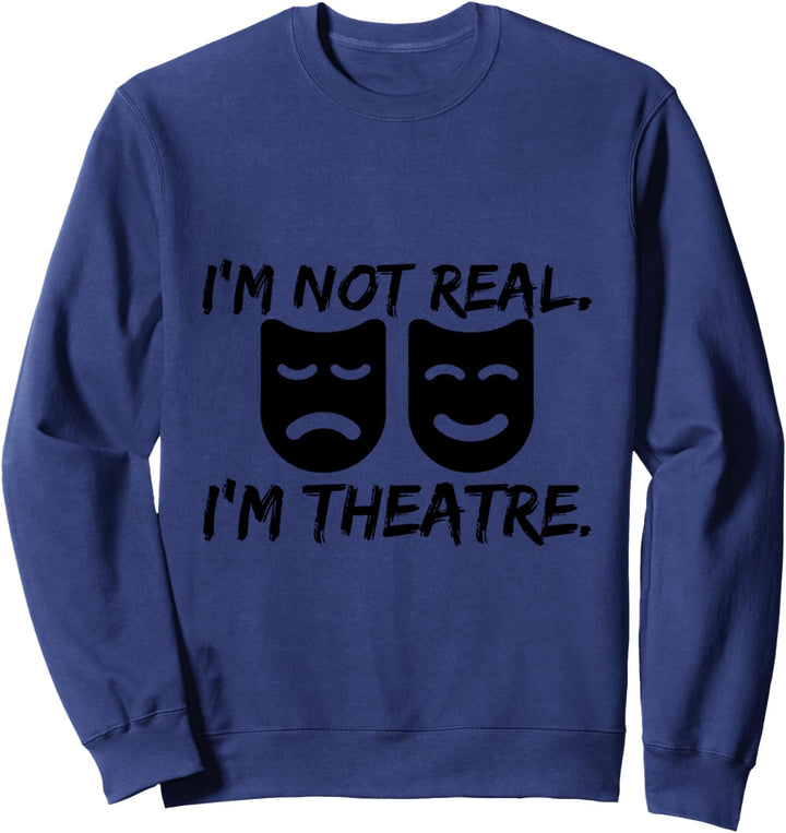 Lustiges Theater Masken Schauspieler Geschenk T Shirt Sweatshirt