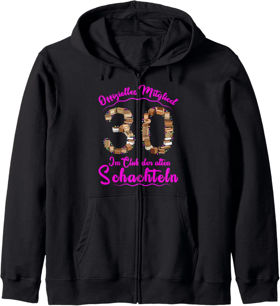 Club der alten Schachteln 30 Geburtstag 30. Ehrentag Kapuzenjacke