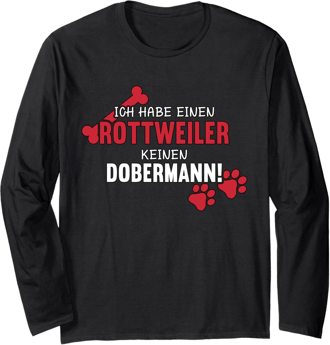 Ich Habe Einen Rottweiler Rotti Mama & Rotti Dad Rottweiler Langarmshirt