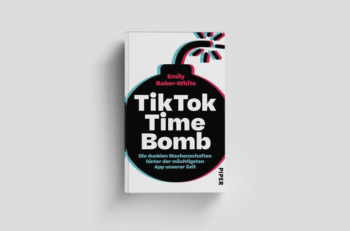 TikTok Time Bomb: Die dunklen Machenschaften hinter der mächtigsten App unserer Zeit | Eine packende