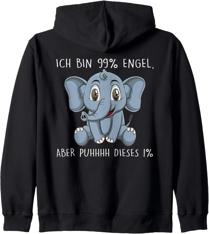 ich bin 99% engel aber puhhhh dieses 1% elefant Kapuzenjacke