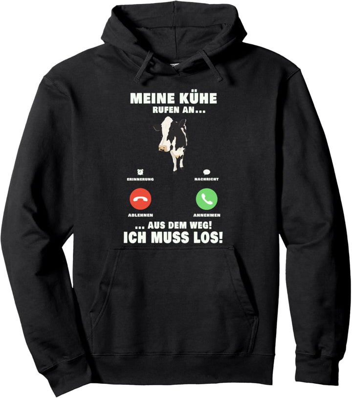 Meine Kühe rufen an Bauer Rinder Landwirt Geschenkidee Pullover Hoodie
