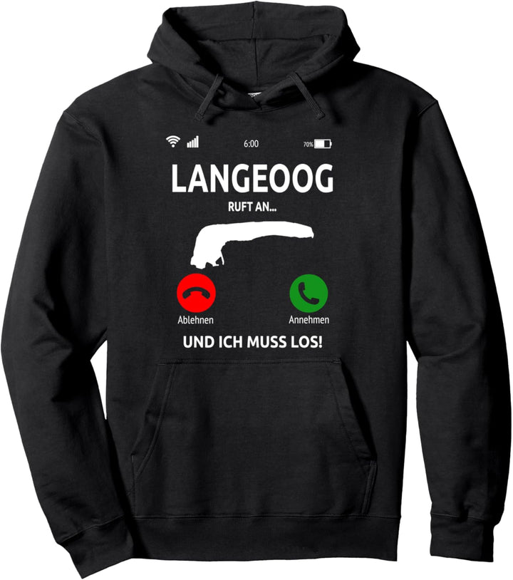 Langeoog Ruft An Design Ostfriesische Insel Urlaub Nordsee Pullover Hoodie