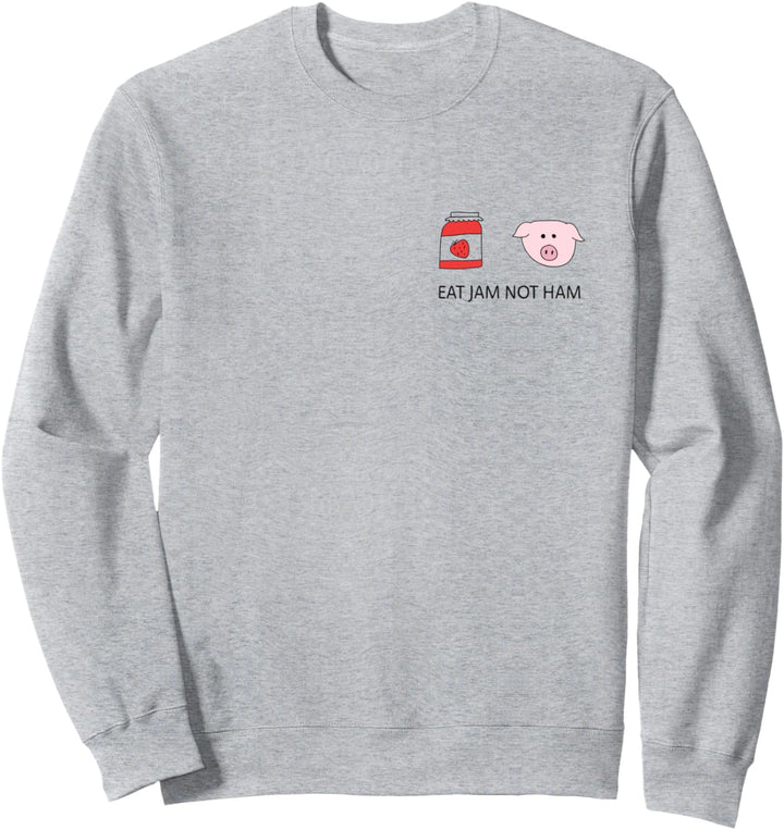 Eat Jam not Ham Veggie, Vegetarisches Design mit schweinchen Sweatshirt