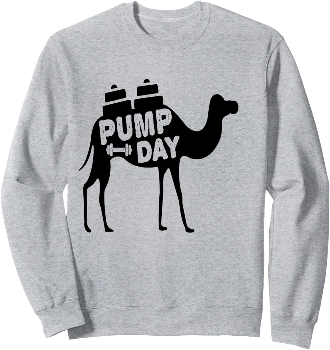 Pump Day Camel Hump Day Fitness Gym Work Out Lifting Sweatshirt