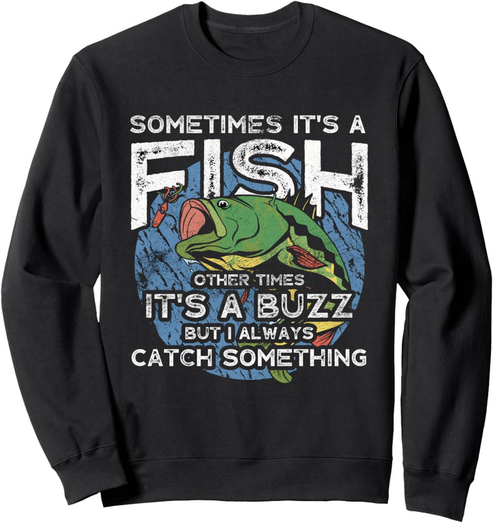 Manchmal ist es ein Fischfischer-Fan-Winkel-Hobbyfischer Sweatshirt