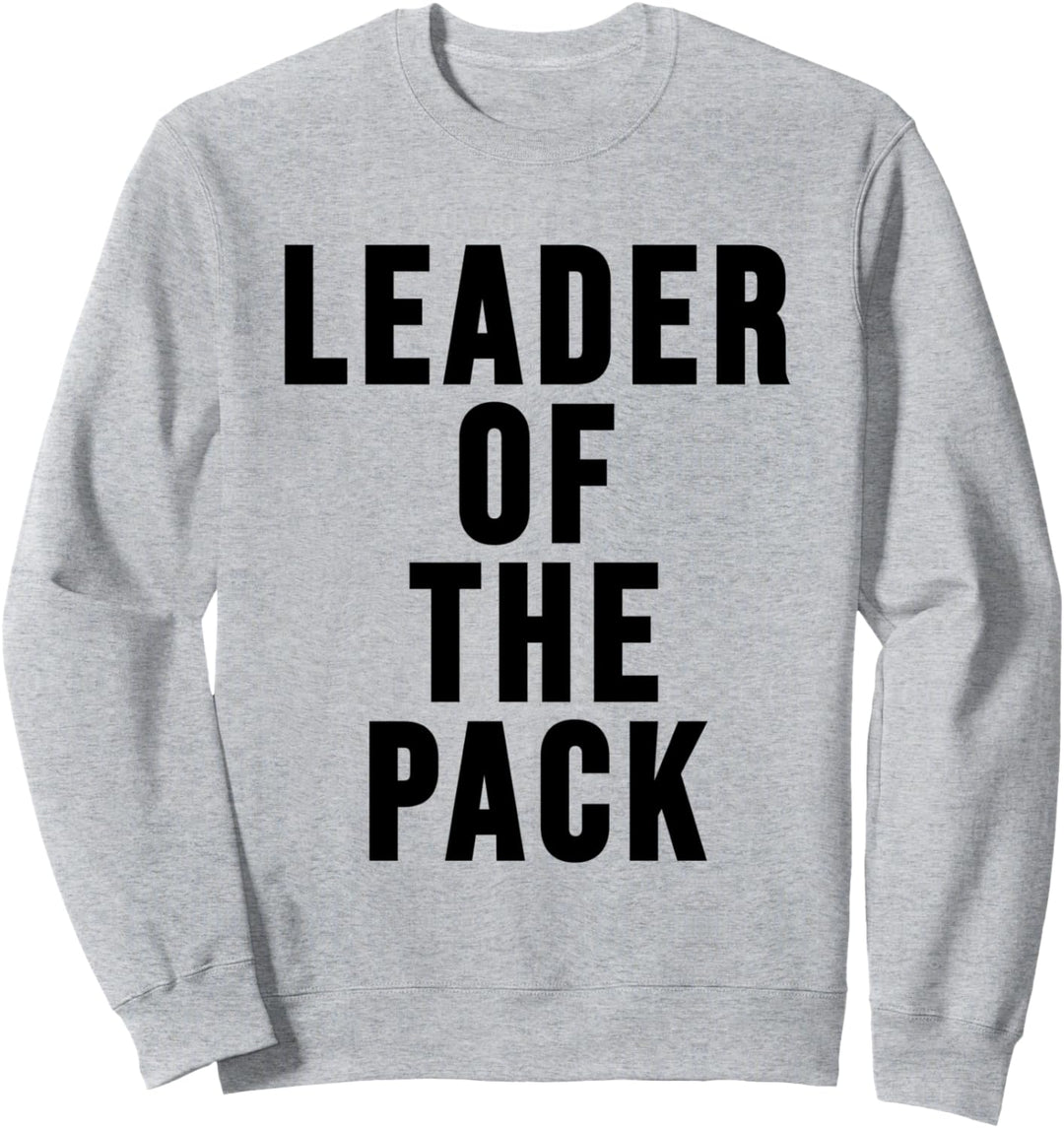 Leader of the Pack TShirt,Alpha Dog Shirt,Funny Wolf Lover Sweatshirt