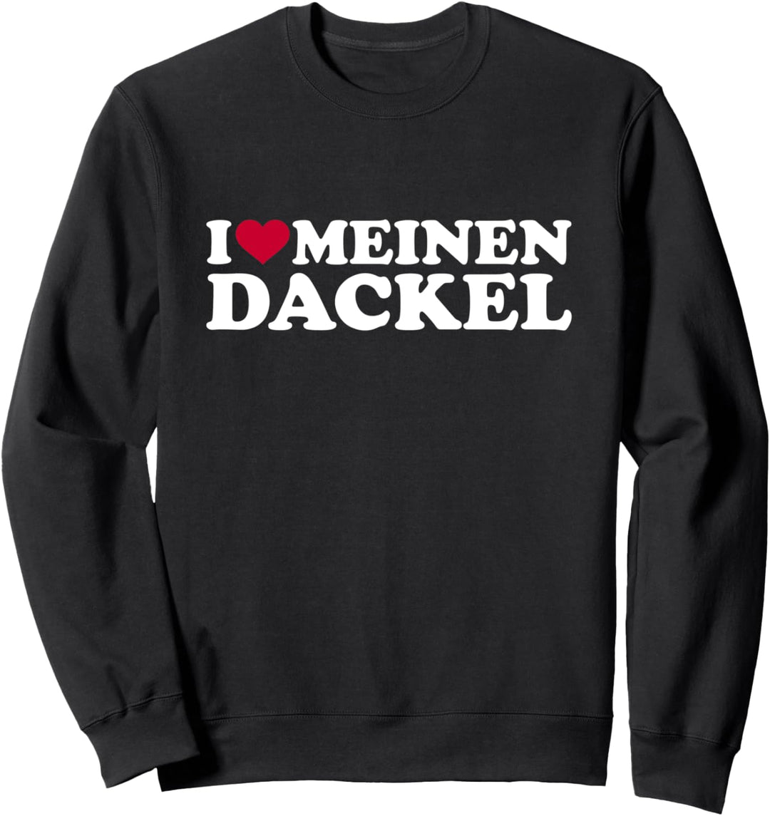 Ich liebe meinen Dackel Sweatshirt