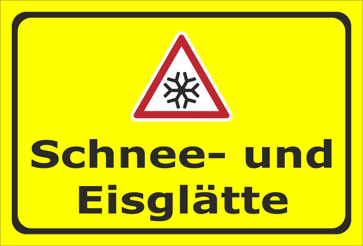 Schild Schnee- und Eisglätte - 60x40cm - Bohrlöcher - 3mm Hartschaum – 20 VAR S00018-090-C 60x40cm –