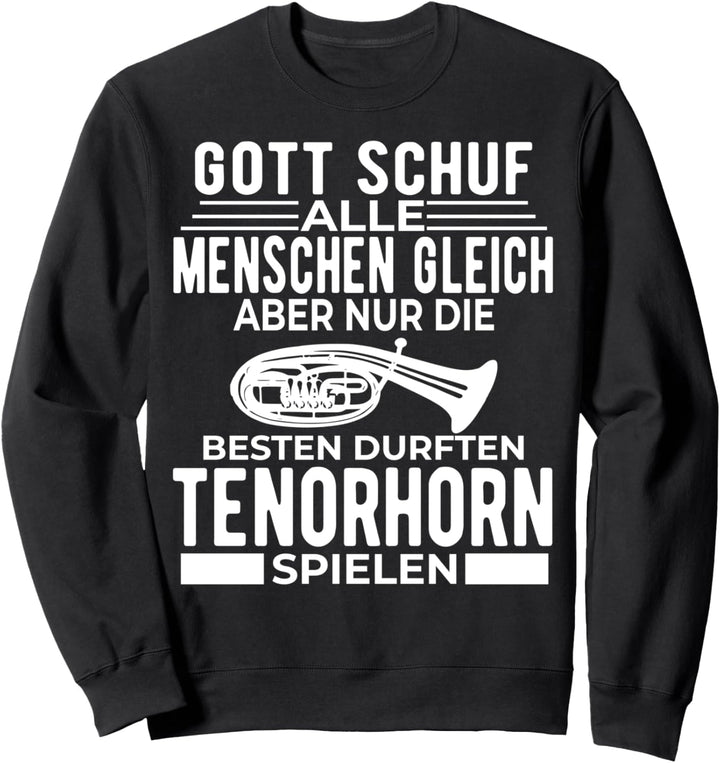 Tenorhorn Blechblasinstrument Musikinstrument Sweatshirt