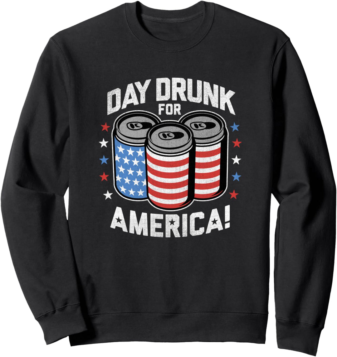 Day Drunk For America Patriotic Stars & Stripes Beer Cans Sweatshirt