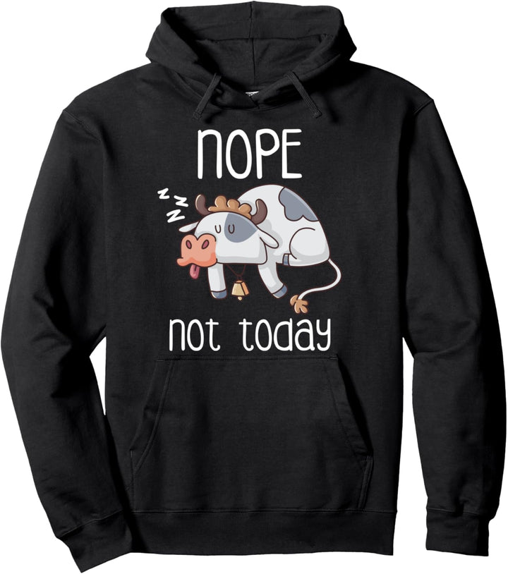 Nope Not Today Schlafende Kuh Kühe Bauer Schlaf Nickerchen Pullover Hoodie