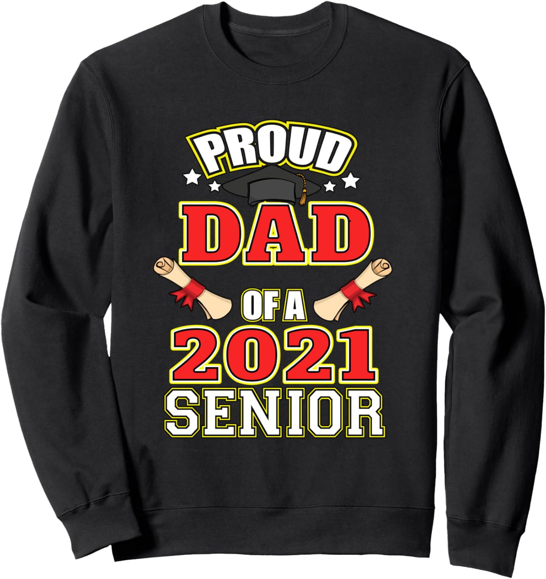 Proud Dad Class of 2021 Seniors Shirt Graduation Tassel Gift Sweatshirt