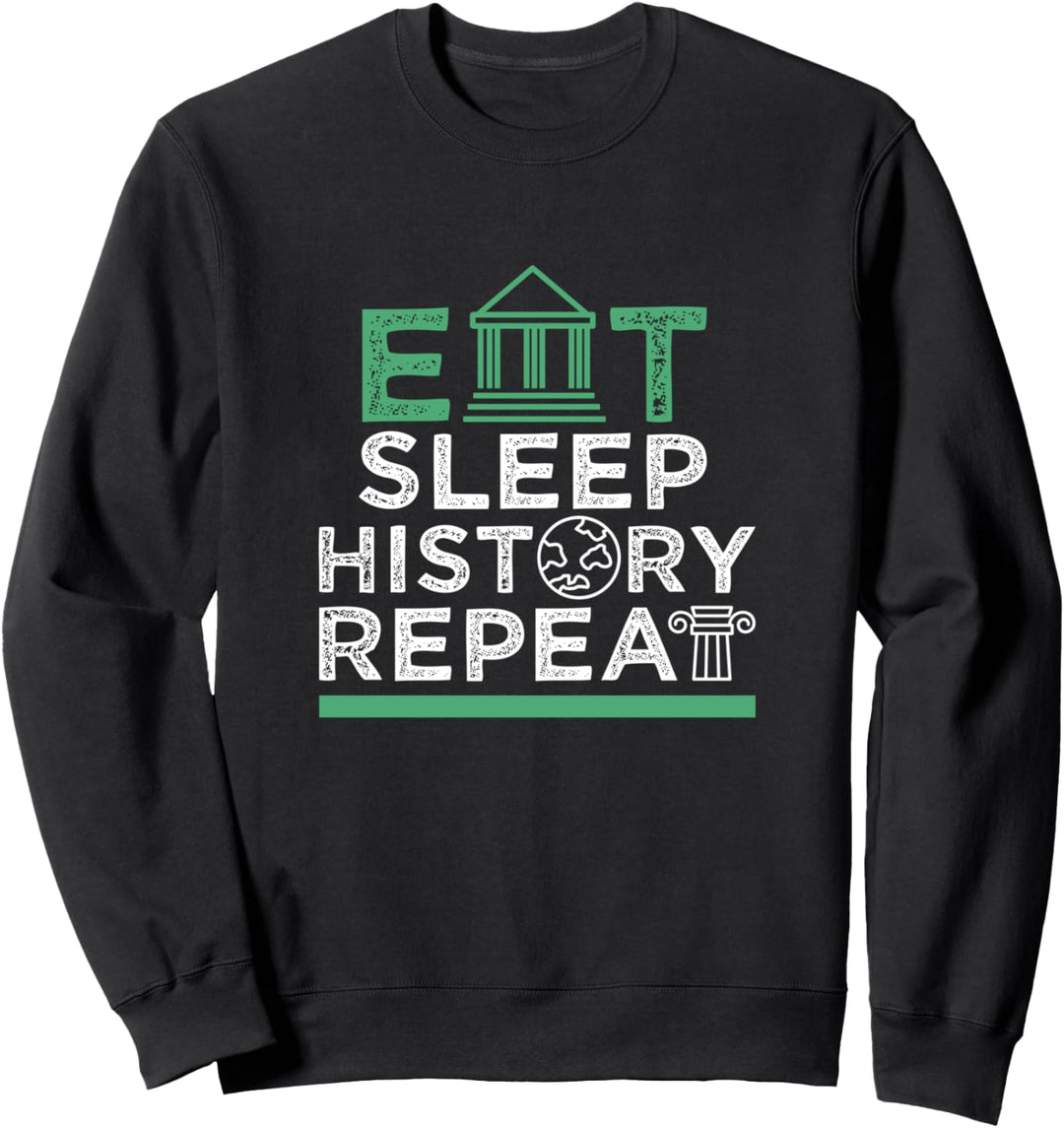 Essen Schlafen Geschichte Wiederholen Lehrer Fun Sweatshirt