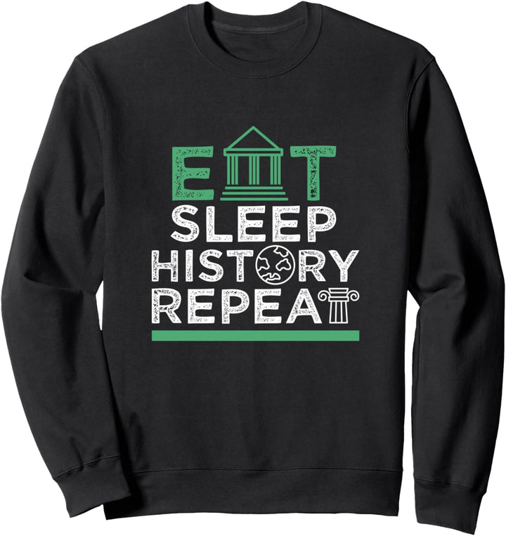 Essen Schlafen Geschichte Wiederholen Lehrer Fun Sweatshirt