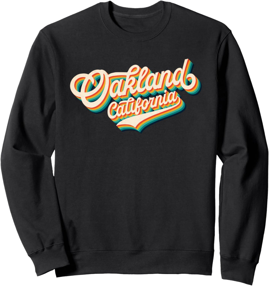 70s Vintage Retro Oakland California Throwback Gift Sweatshirt
