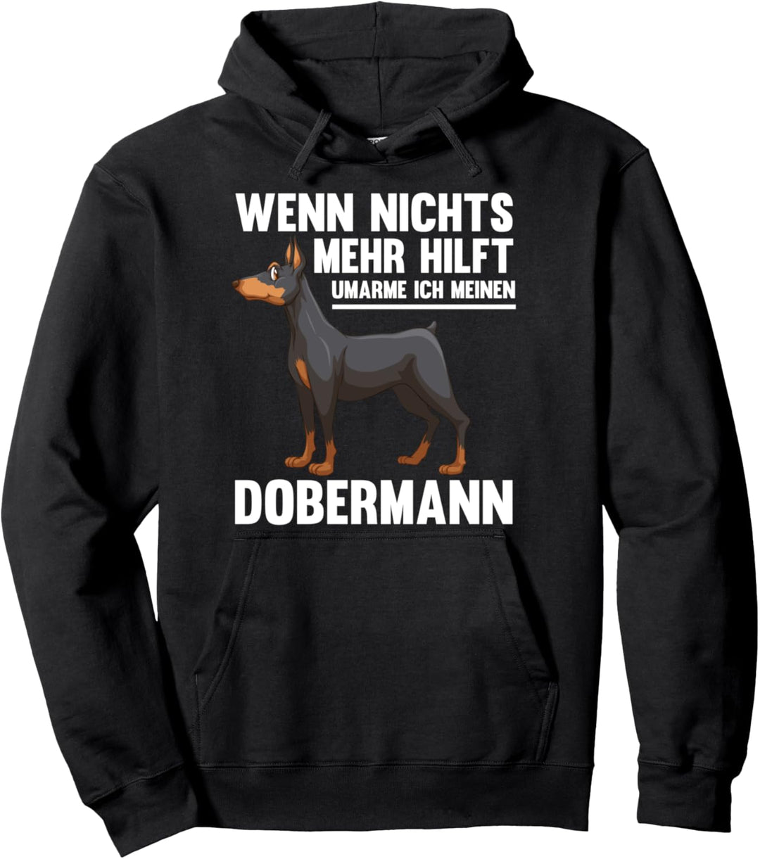 Hund Hundebesitzer Dobermann Pullover Hoodie