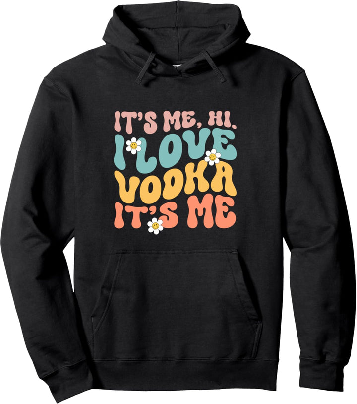 Funny Vodka Tee Women Love Drinking Vodka Pullover Hoodie