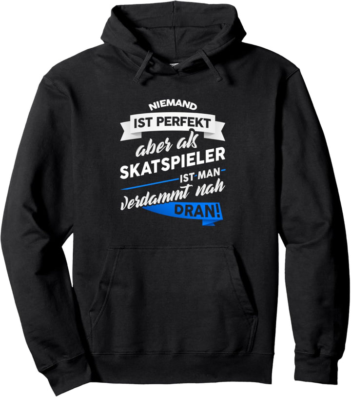 Skatspieler - Geschenk Skat Kartenspielen Spruch Pullover Hoodie