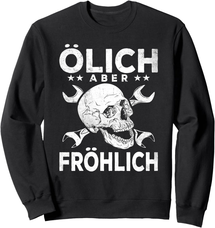 Ölich Aber Fröhlich Kfz Mechaniker Mechatroniker Schrauber Sweatshirt