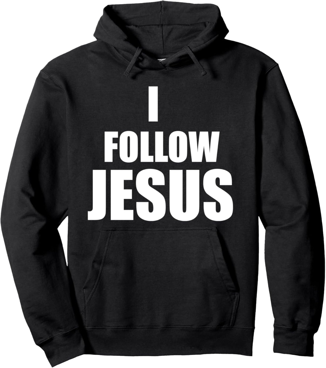 Christerest: I Follow Jesus Christian Salvation Evangelism Pullover Hoodie