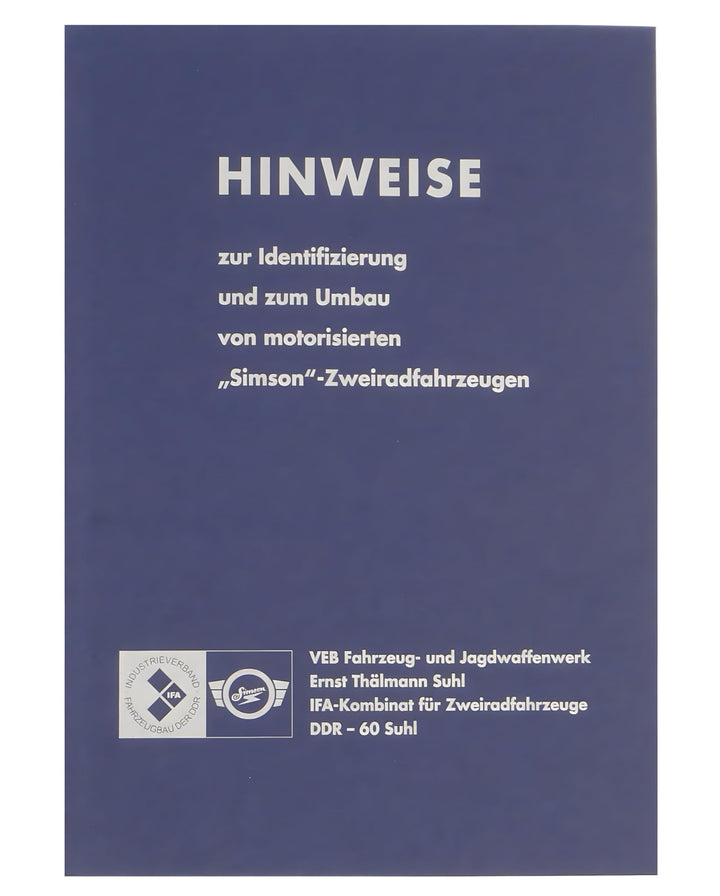 Hinweissammlung zur Identifizierung u. z. Umbau von motorisierten ""SIMSON-Zweiradfahrzeugen"" - 15