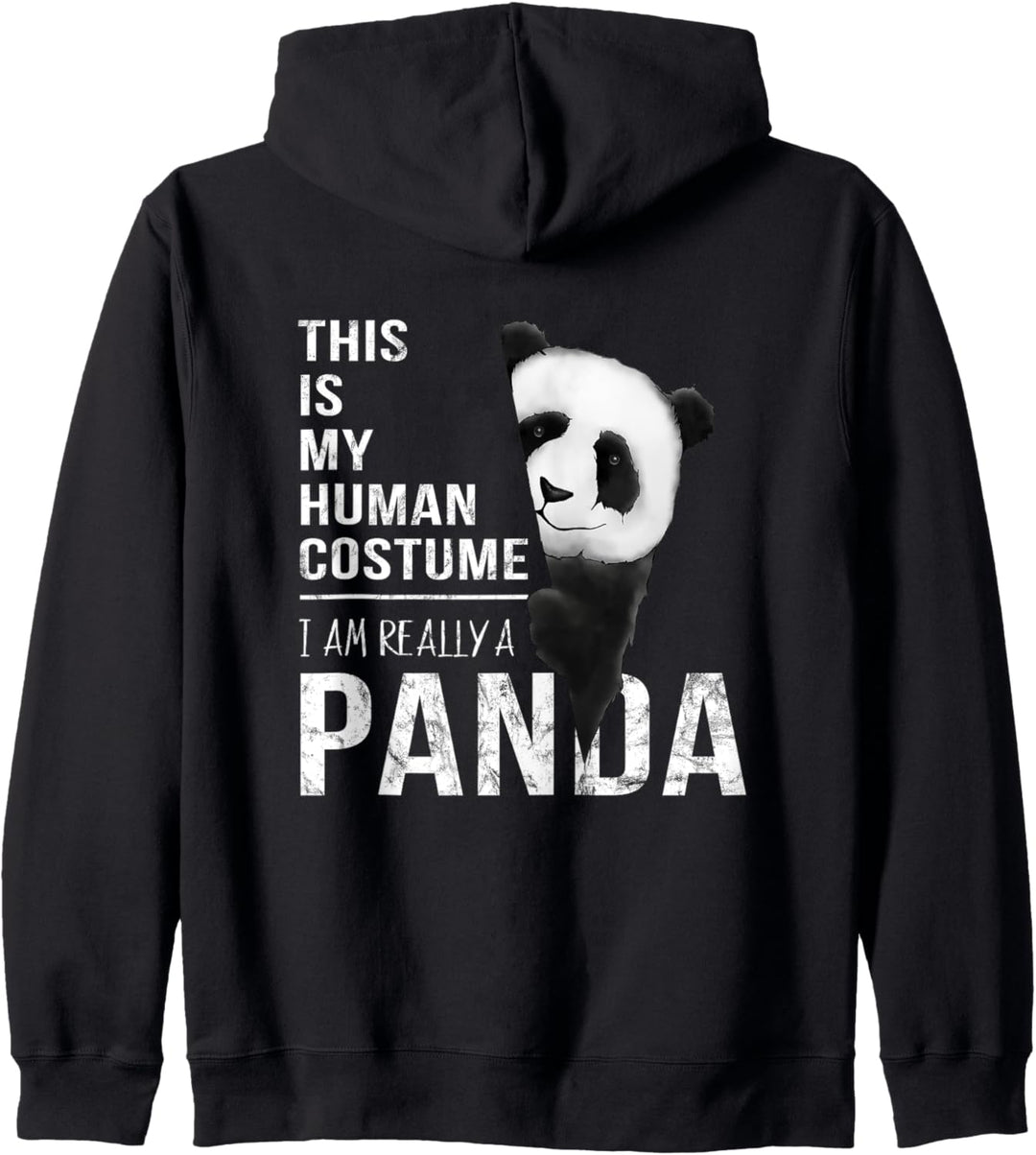 Mein Mensch Kostüm Ich bin eigentlich ein Panda Bär Kapuzenjacke
