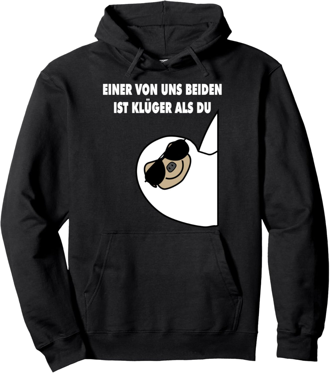 Einer von uns beiden ist klüger als du - Fun Männer, Frauen Pullover Hoodie
