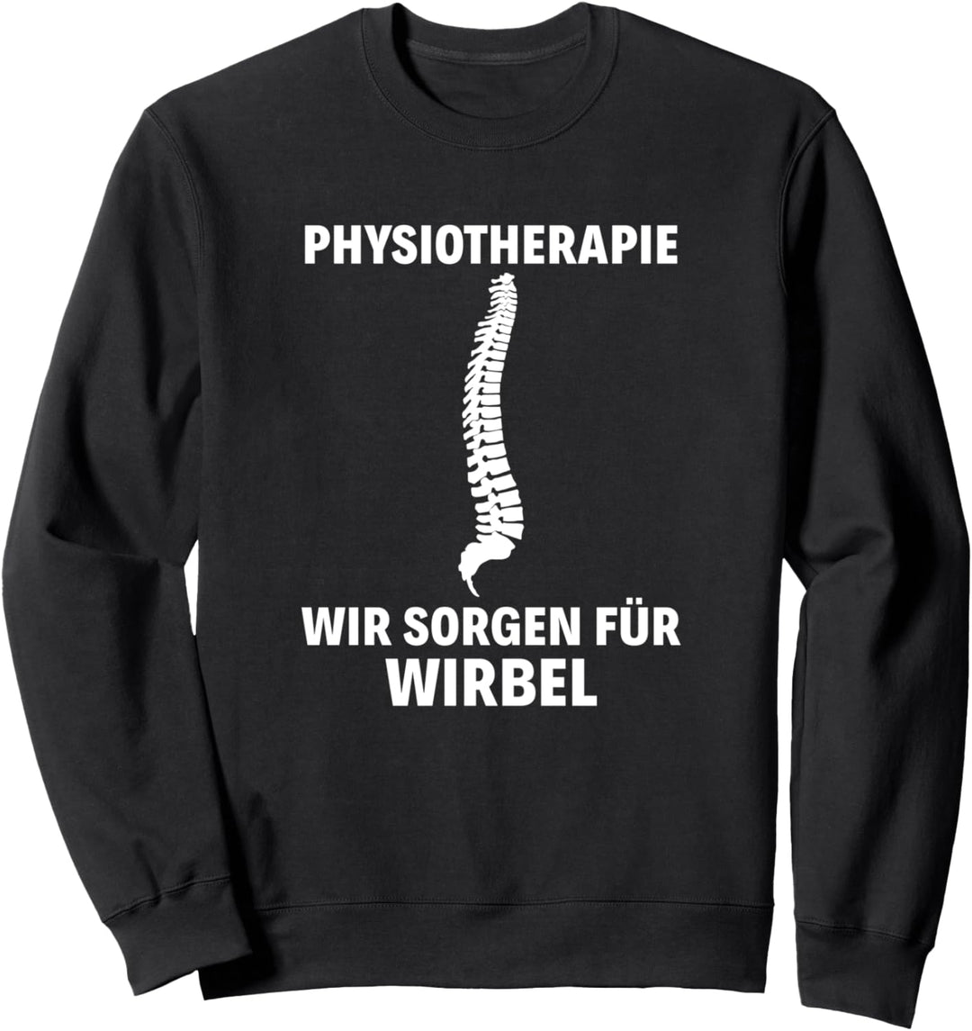 Physiotherapeut Physio Physiotherapeuten Physiotherapie Witz Sweatshirt