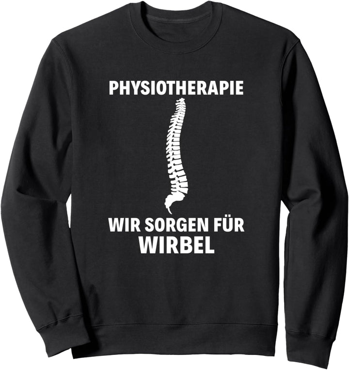 Physiotherapeut Physio Physiotherapeuten Physiotherapie Witz Sweatshirt