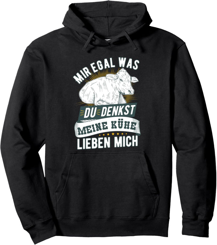 Meine Kühe Lieben Mich - Lustiges Landwirte & Bauern Kuh Pullover Hoodie