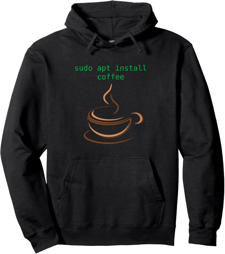sudo apt install coffee linux joke meme Pullover Hoodie