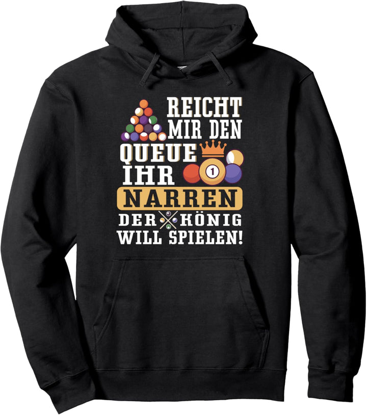Billard-König - Snooker Pool-Billard-Spiel 8 9 Ball Billard Pullover Hoodie