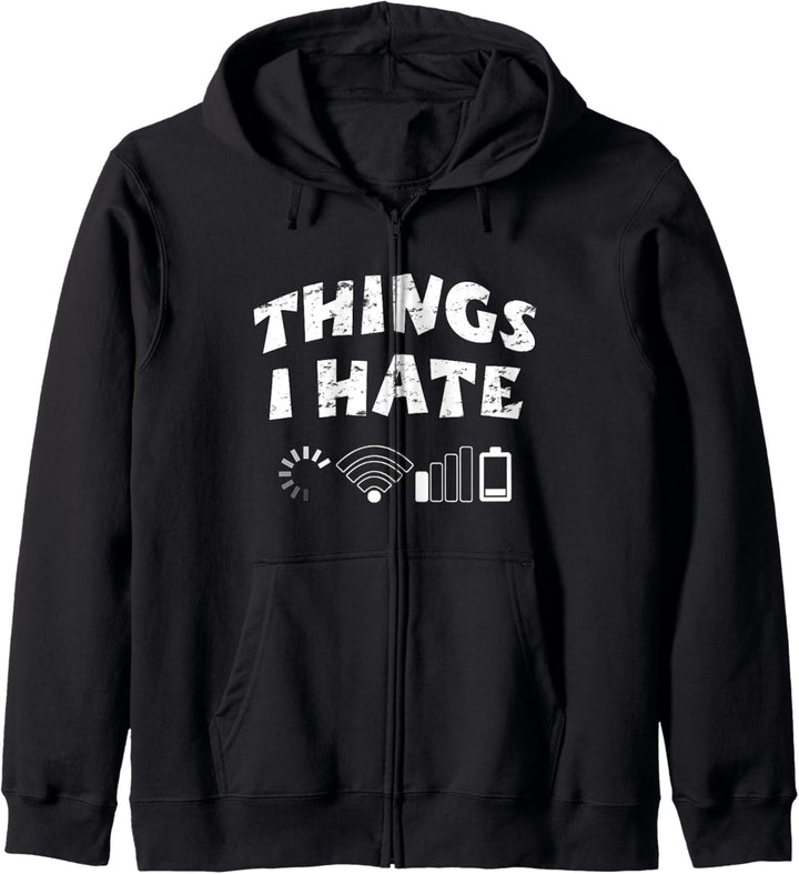 Things I Hate - Frau Mann Informatiker Nerd Gamer fun Slogan Kapuzenjacke