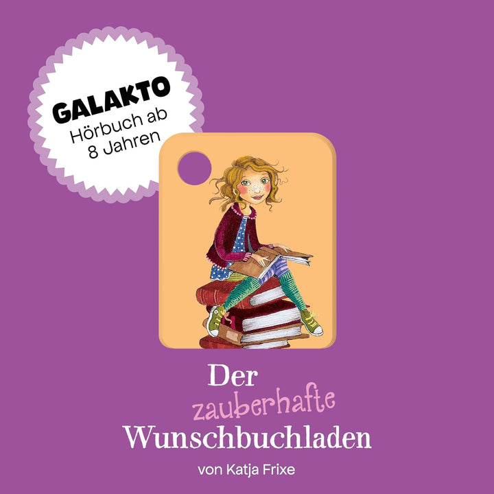 Galakto Audio-Token: Der Zauberhafte Wunschbuchladen - Der Zauberhafte Wunschbuchladen (Band 1), Hör