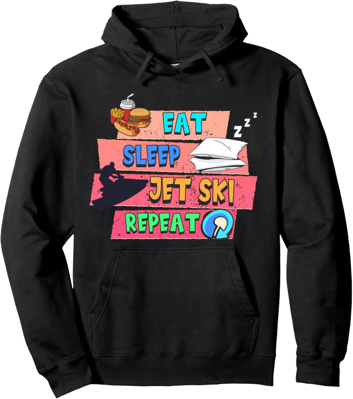 Funny Eat Sleep Jetski Repeat Jetski Boot Wassersport Pullover Hoodie