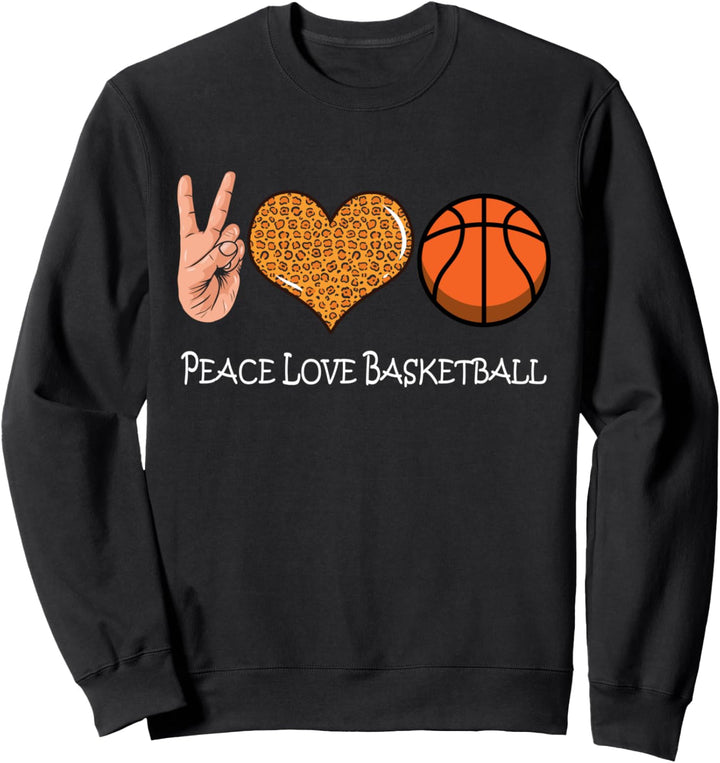 Peace Love Basketball - Cute Basketball Peace Love Sweatshirt