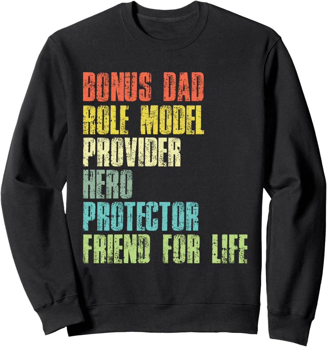 Bonus Daddy Fathers Day Step Dad Husband Protector Hero Sweatshirt