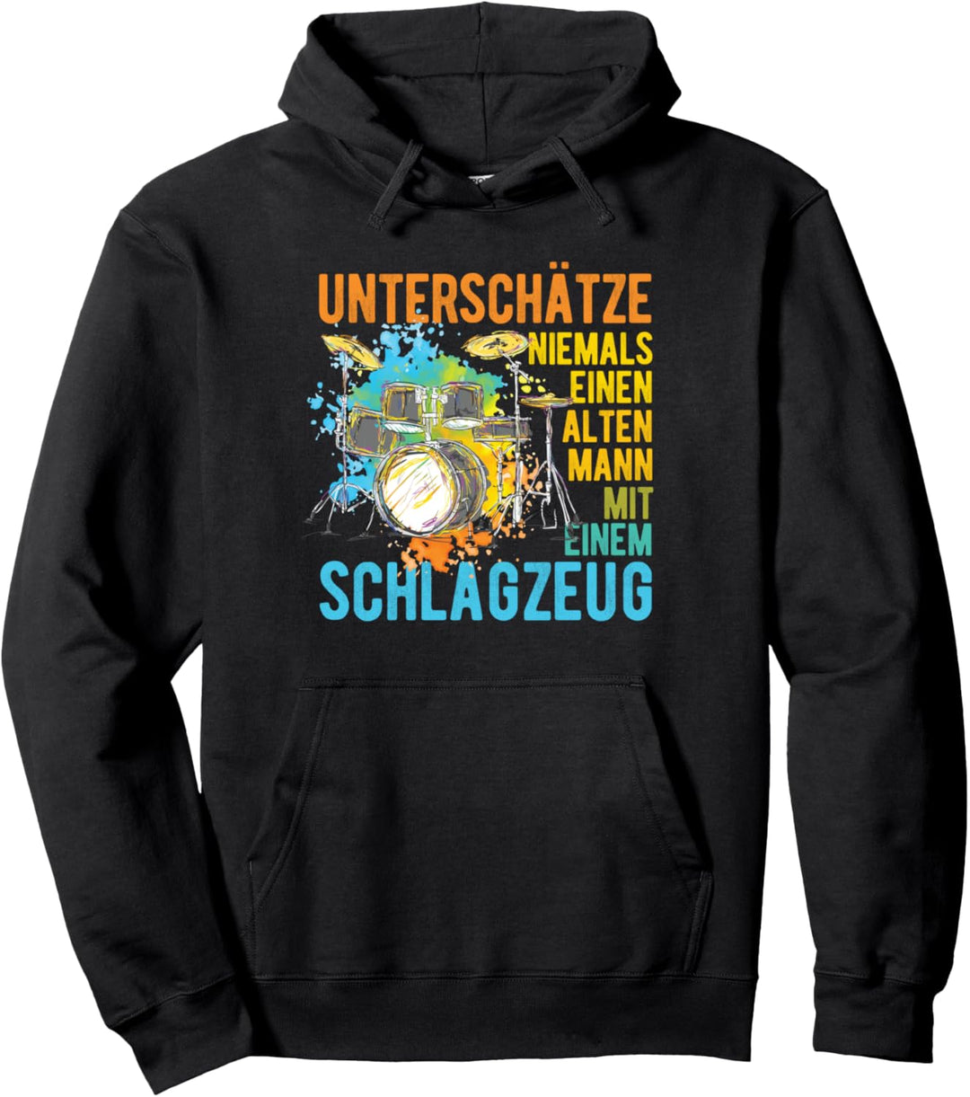 Unterschätze niemals einen alten Mann mit Schlagzeug Drummer Pullover Hoodie